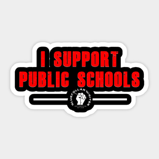 BCW I Support Public Schools (Red Text) Sticker